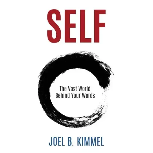 SELF The Vast World Behind Your Words - Paperback