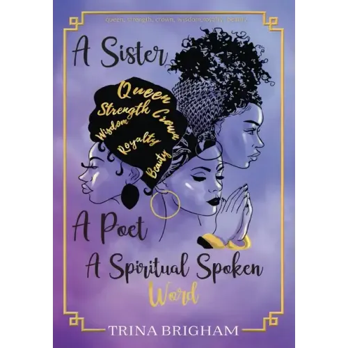 A Sister, A Poet, A Spiritual Spoken Words - Hardcover