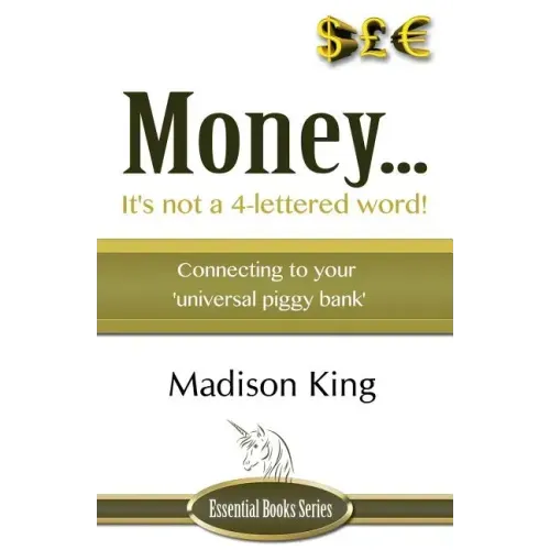 Money... It's not a 4-lettered word! - Paperback