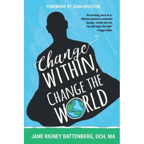 Change Within, Change the World - Paperback
